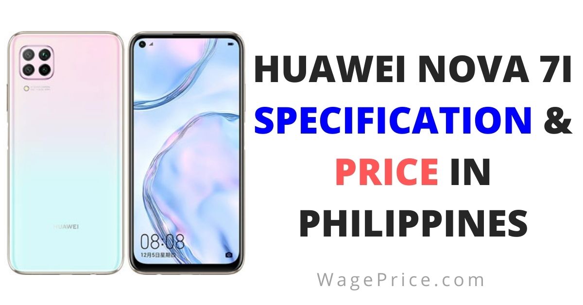 Huawei Nova 7i Specs and Price in the Philippines