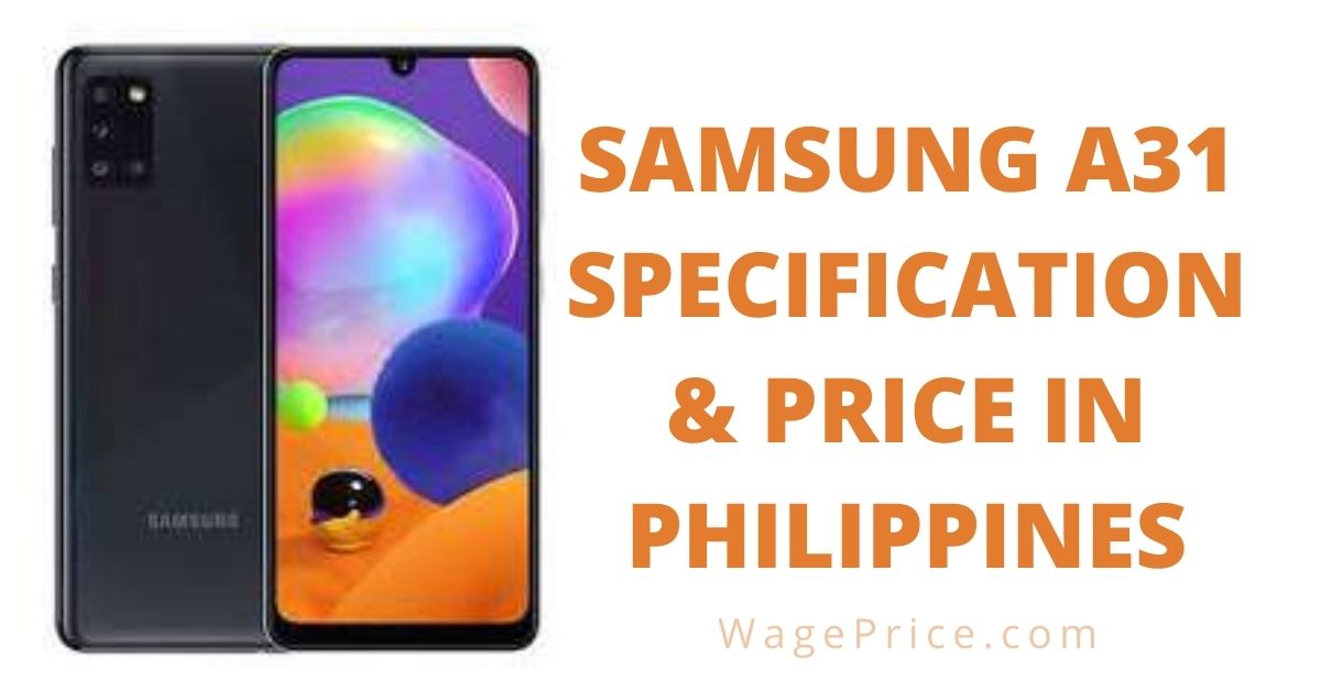 Samsung a31 Specs and Price in the Philippines