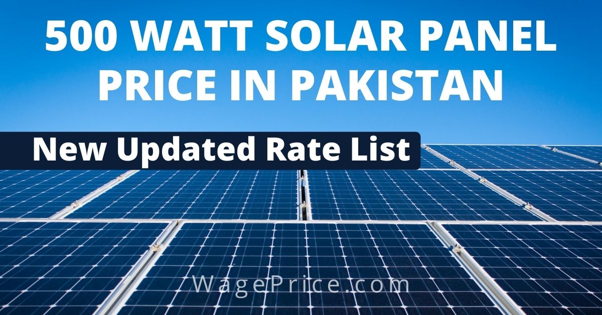 500 Watt Solar Panel Price in Pakistan 2022