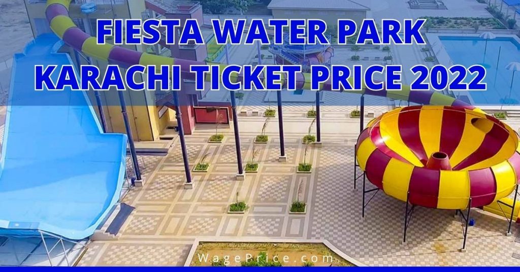 Fiesta Water Park Karachi Ticket Price 2024 [UPDATED]