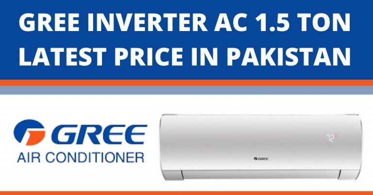 gree-inverter-ac-1-5-ton-price-in-pakistan-2022