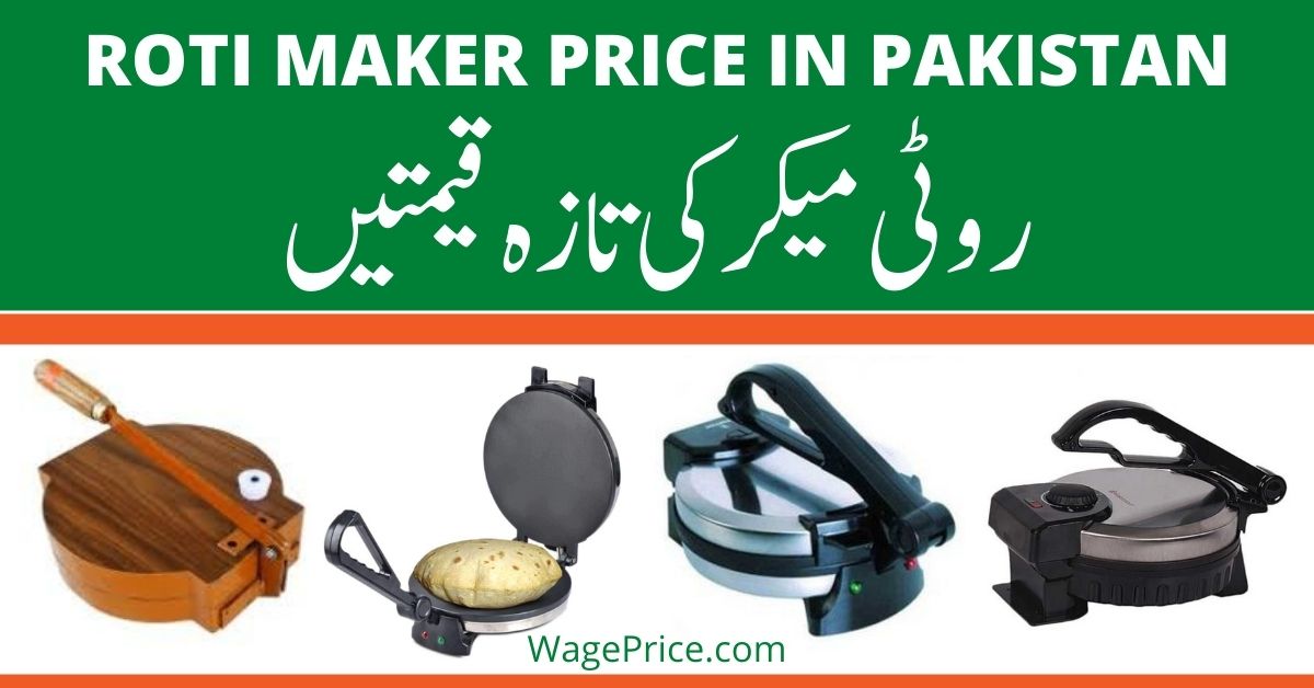 Price of Roti Maker in Pakistan