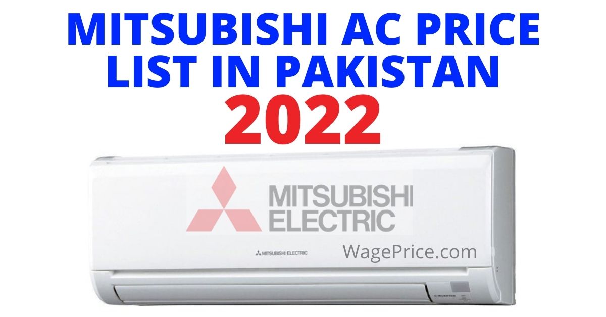 Mitsubishi AC Price List 2022 in Pakistan