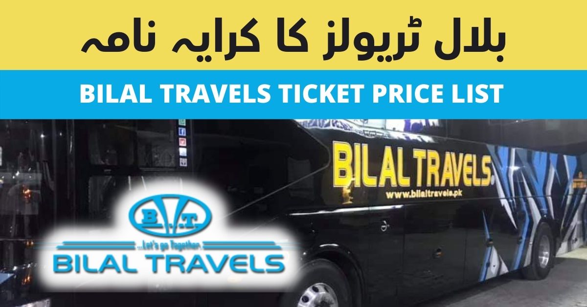 Bilal Travels Ticket Pric List 2022