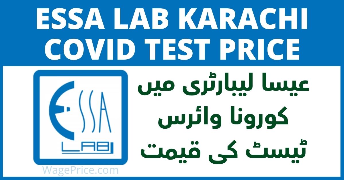 Essa Lab Karachi Covid Test Price 2022