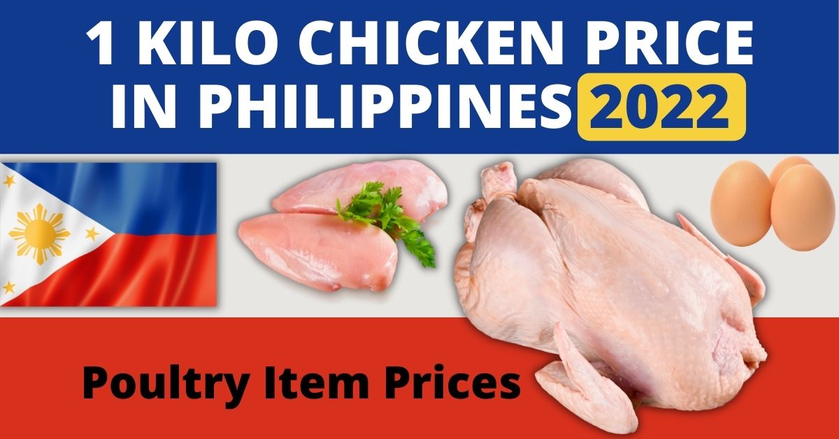 1 Kilo Chicken Price Philippines 2022