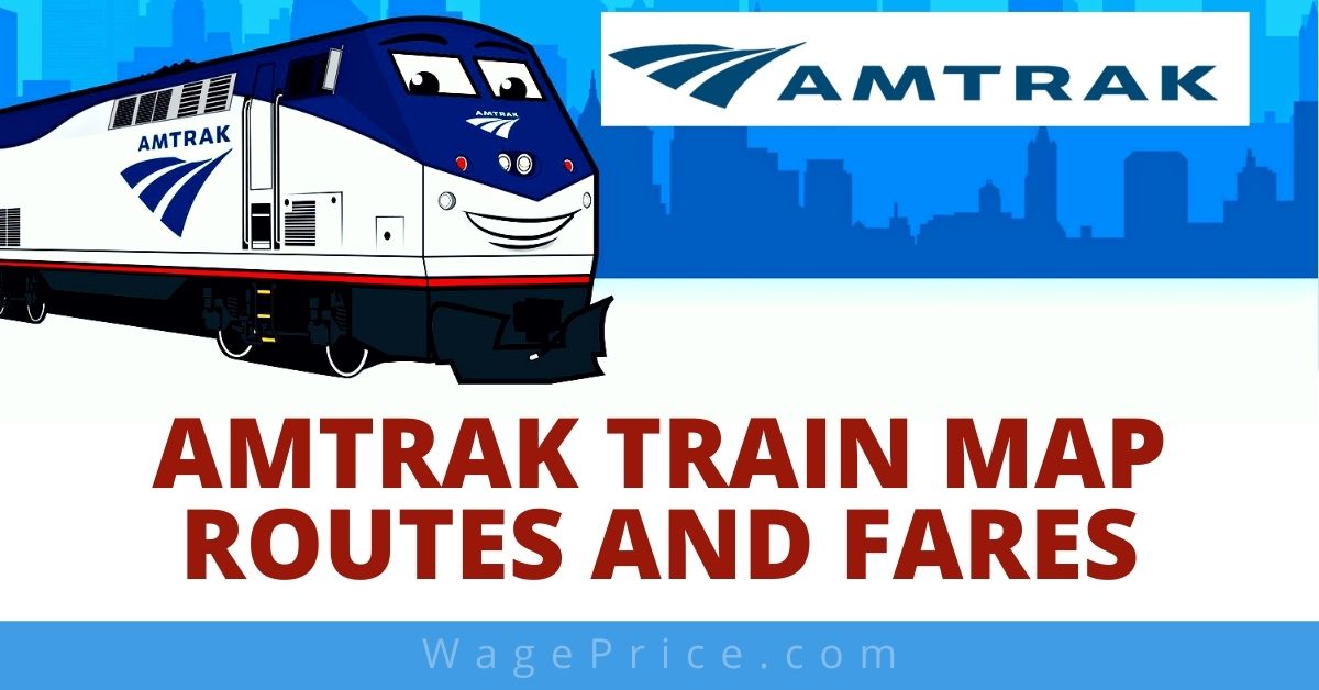 Amtrak Train Routes and Prices 2022
