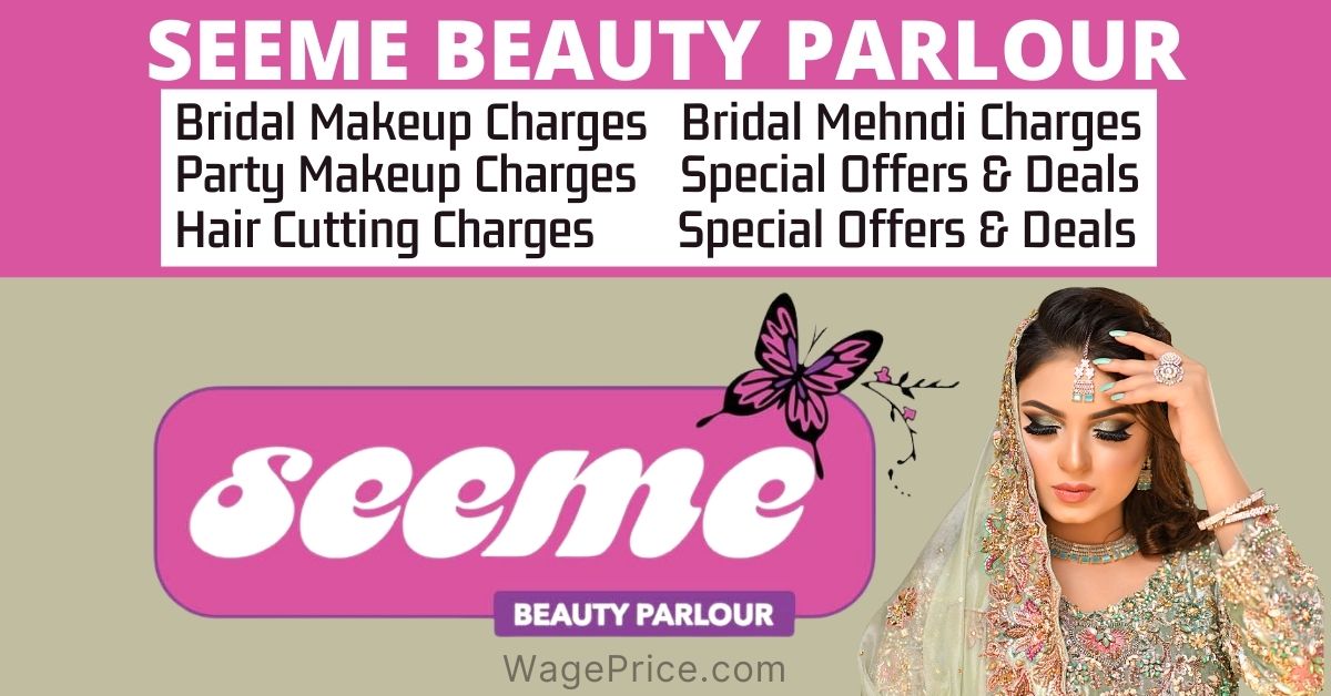 Seeme Beauty Parlour Price List 2022