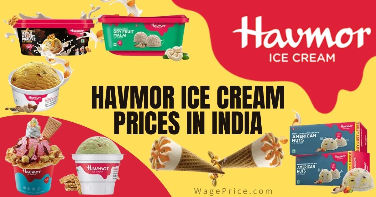 Havmor Ice Cream Price List 2022 in INDIA
