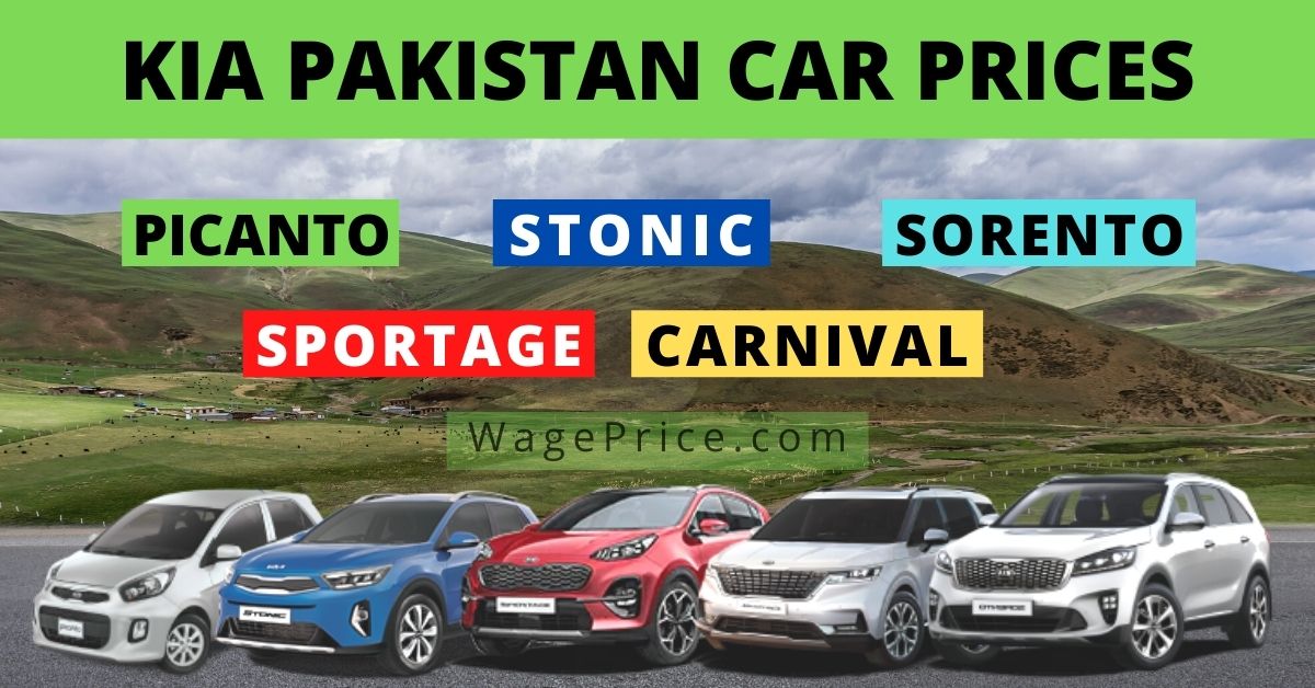 Kia Pakistan Price List 2022 Picanto, Stonic, Sportage, Carnival and Sorento