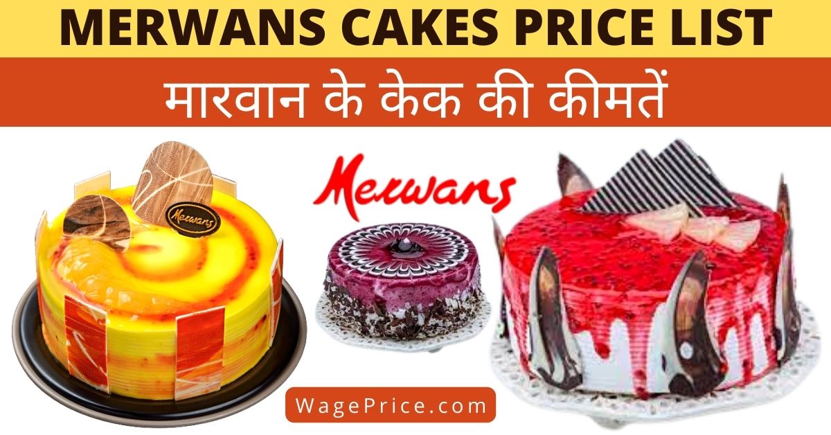 Merwans Cake Price List 2022 India, Cake Menu Prices