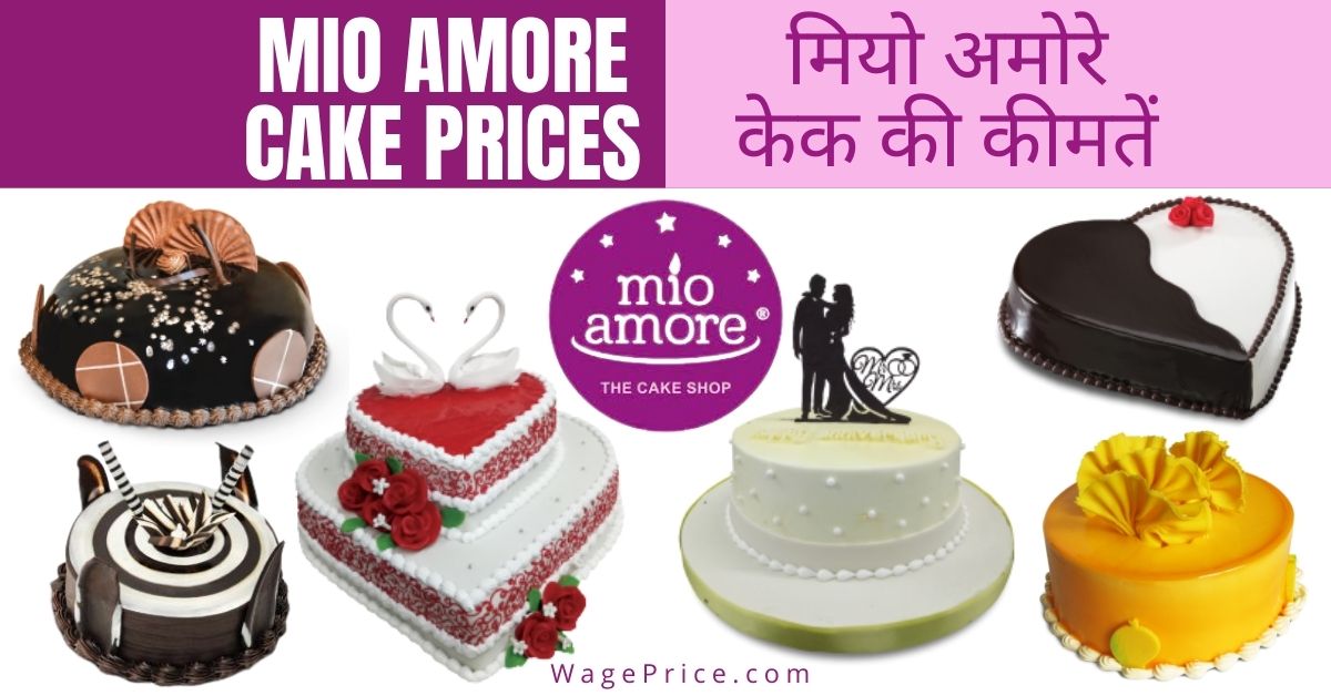 Mio Amore Cake Price List 2022 India, Cakes Menu Prices