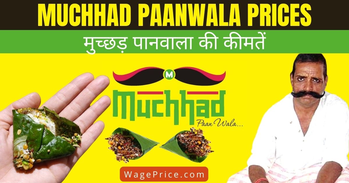Muchhad PaanWala Price List, Paan Menu Prices in India 2021