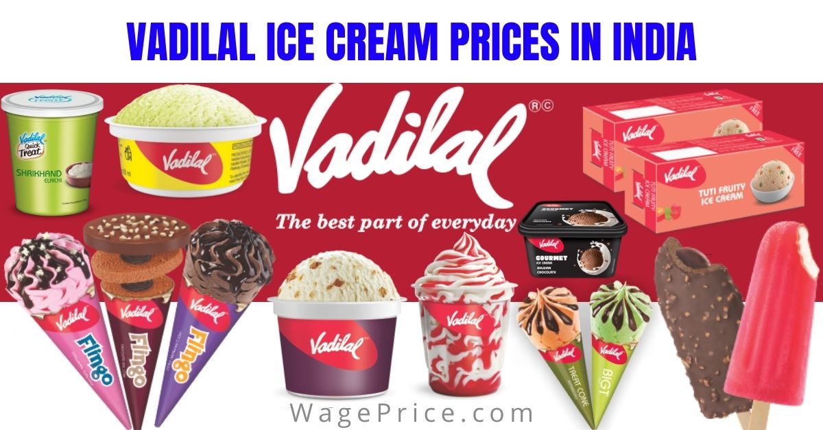 Vadilal Ice Cream Price List 2021 - 2022 in India