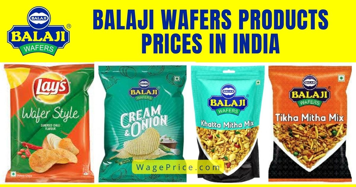 Balaji Wafers Products Price List 2022 in India