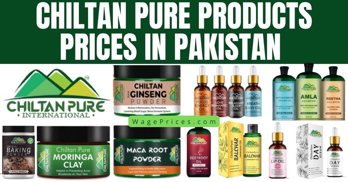 Chiltan Pure Products Price List in Pakistan 2022
