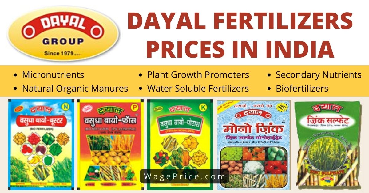 Dayal Fertilizers Product Price List 2022 in India