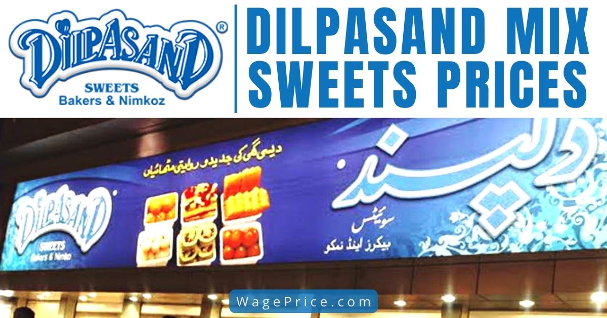Dilpasand Sweets Price List 2022