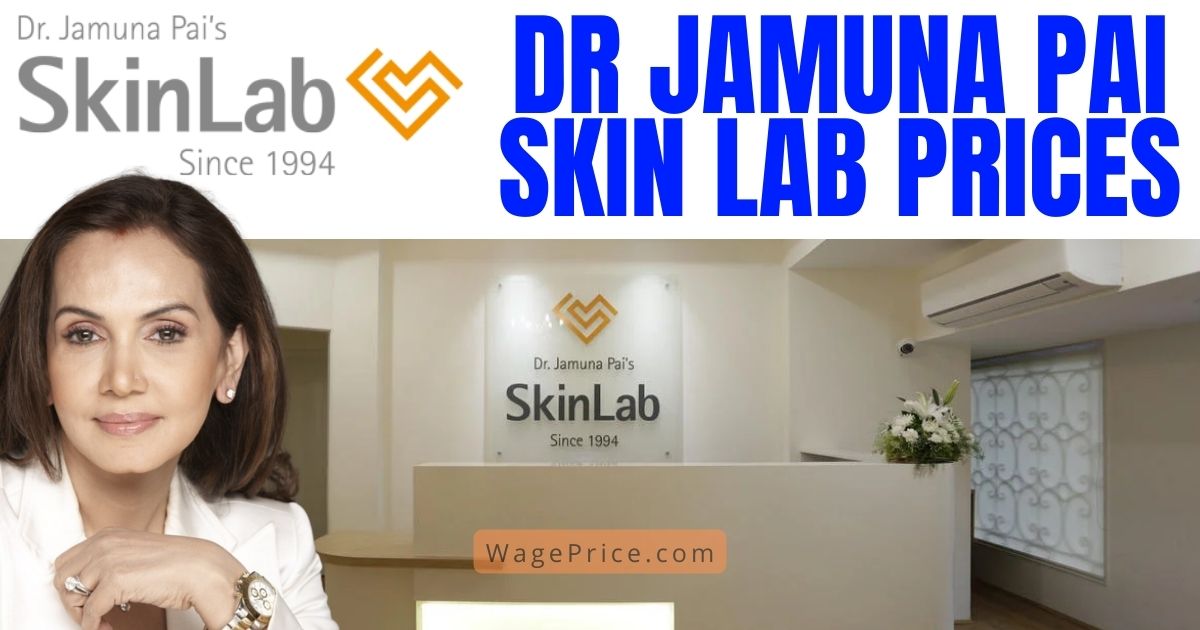 Dr Jamuna Pai Skin Lab Price List 2022