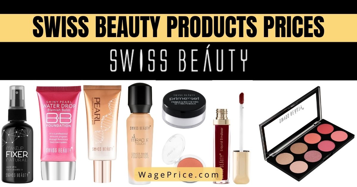 Swiss Beauty Products Price List 2022