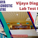 Vijaya Diagnostics Test Price List 2022