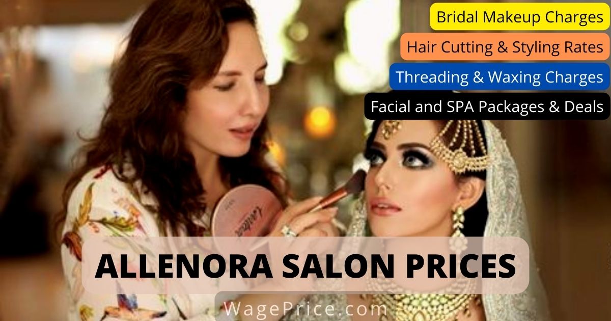 Allenora Salon Price List 2022 in Lahore