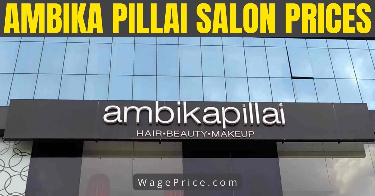 Ambika Pillai Salon Price List 2022