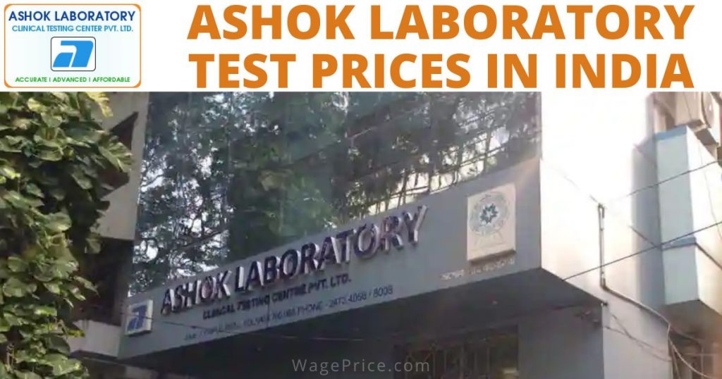 Ashok Laboratory Price List 2023 Lab Test Prices