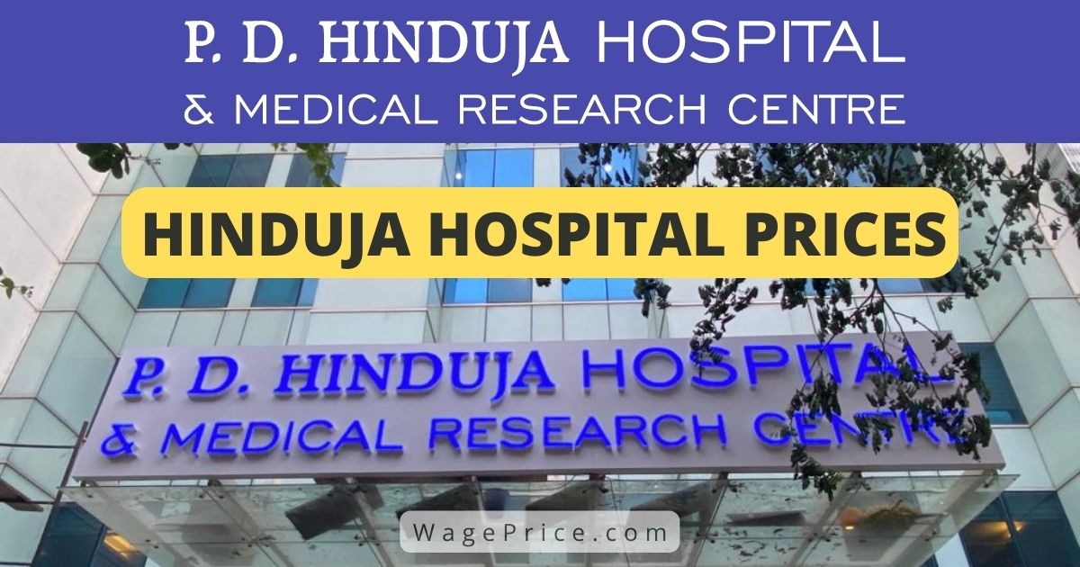 Hinduja Hospital Price List