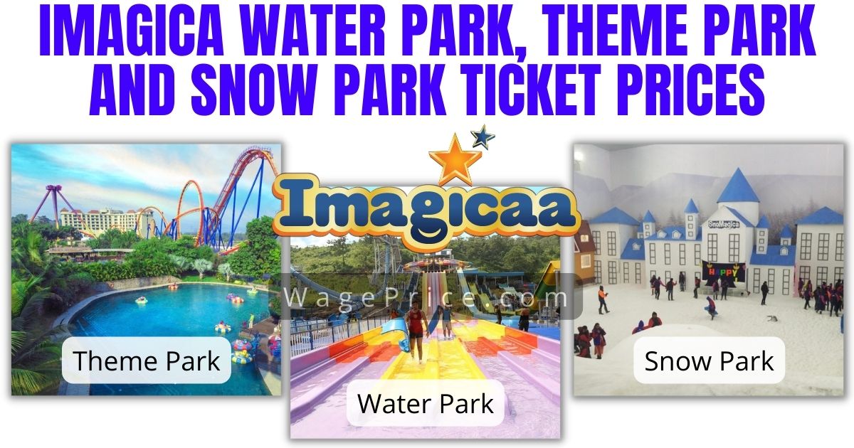 Imagica Water Park Ticket Price 2022 Snow Park Entry Ticket Fee