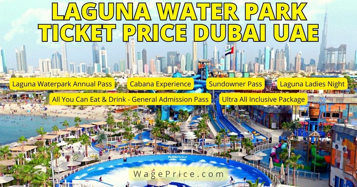 Laguna Water Park Ticket Price Dubai UAE 2022