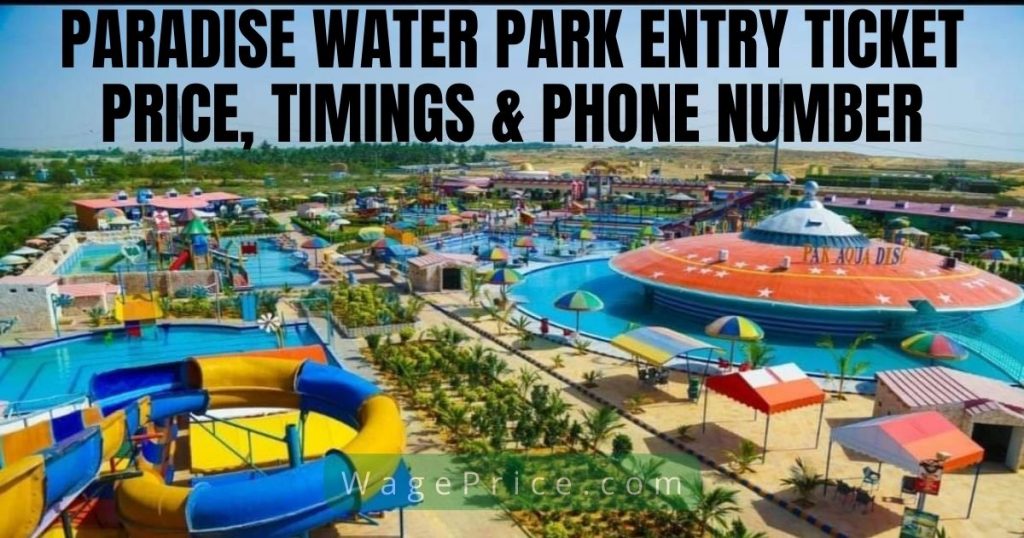 Paradise Water Park Ticket Price 2023 Timings Address Phone Number