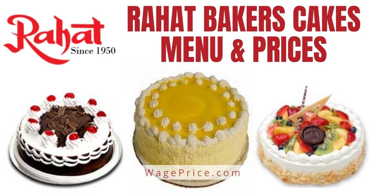 Rahat Bakers Cake Price List 2022