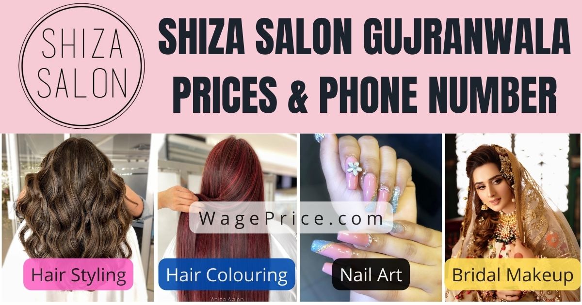 Shiza Salon Gujranwala Price List 2022