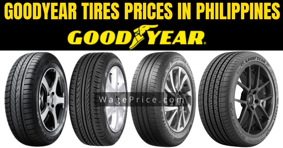 GoodYear Tires Price List Philippines 2022