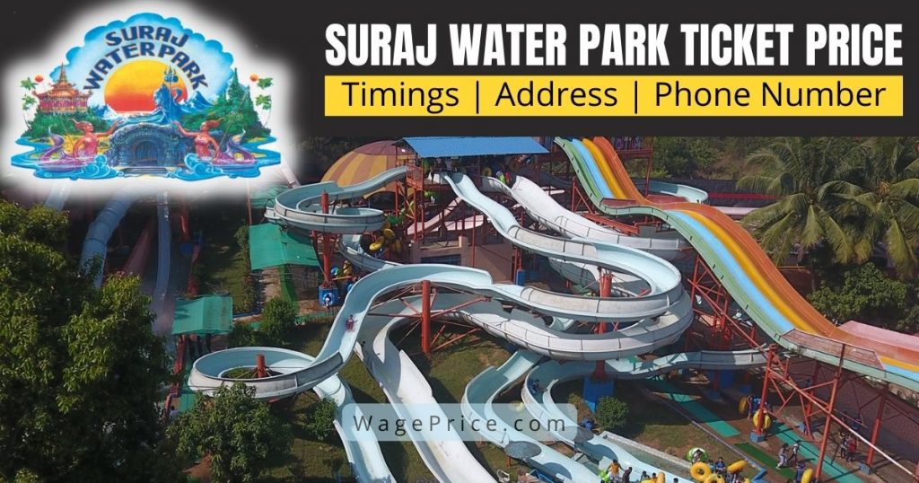 Suraj Water Park Ticket Price 2023 | Timings | Address | Phone Number