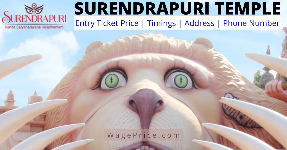 Surendrapuri Temple Entry Ticket Price 2022