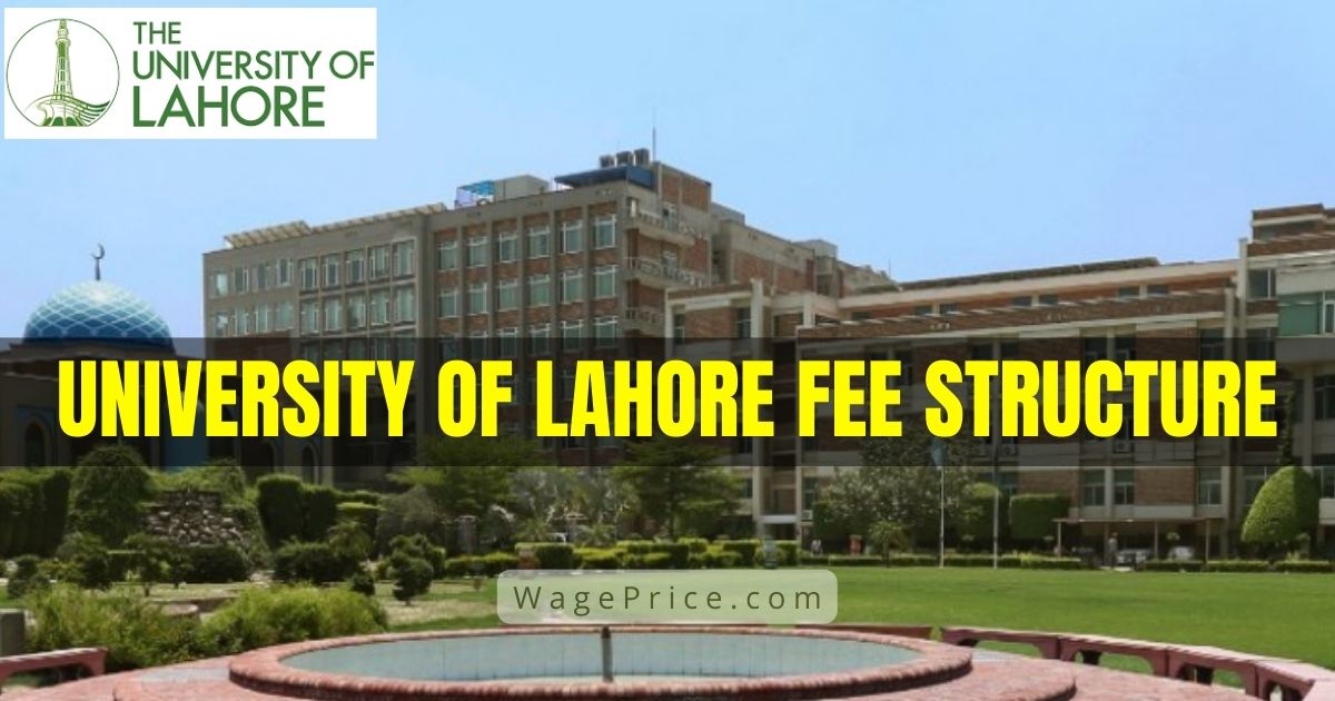 University of Lahore Fee Structure 2022