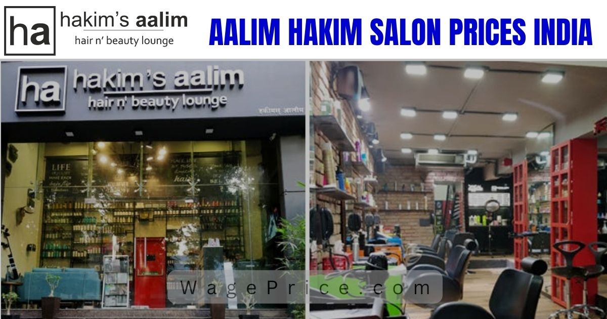 Aalim Hakim Salon Mumbai Price List 2023 [INDIA]