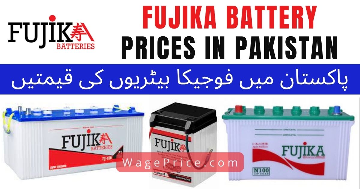 Fujika Battery Price List 2022 in Pakistan