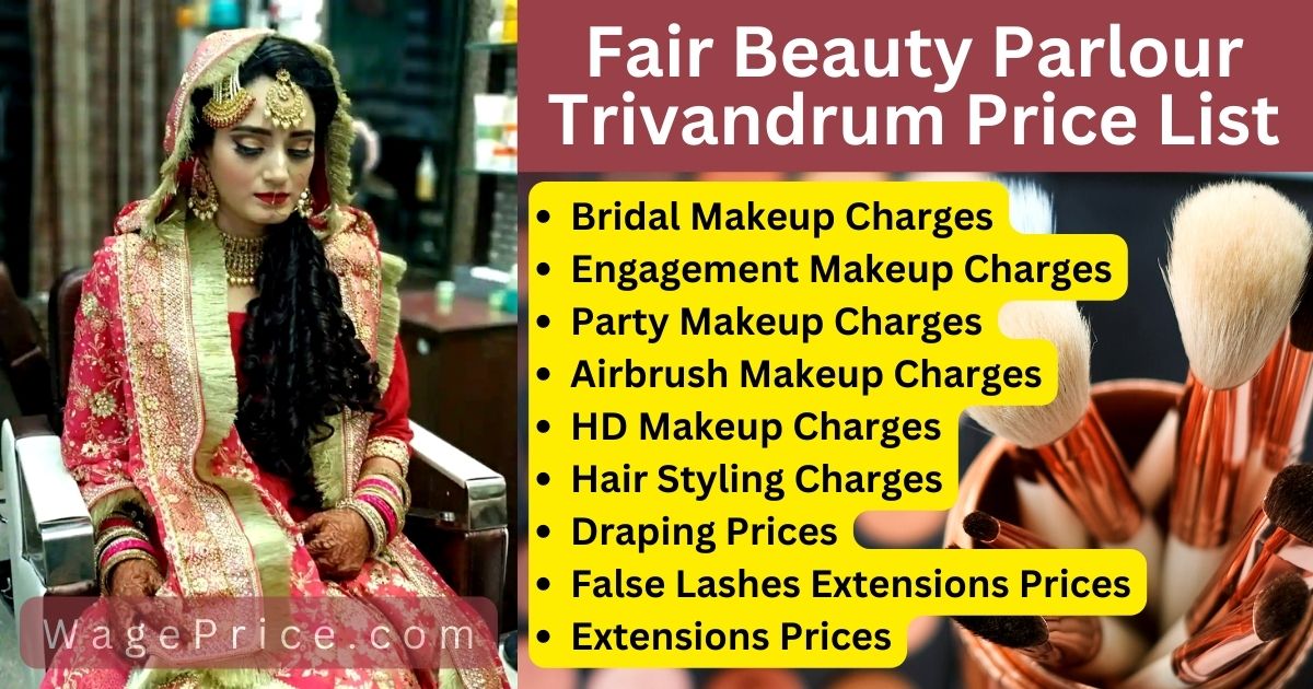 Fair Beauty Parlour Trivandrum Price List 2023