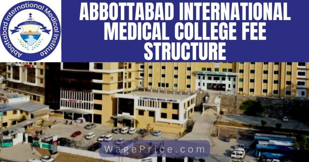 abbottabad-international-medical-college-fee-structure-2023-for-mbbs-bds