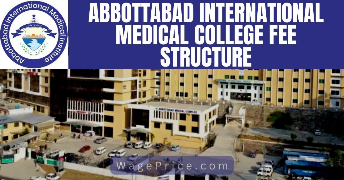 Abbottabad International Medical College Fee Structure 2023 For MBBS & BDS