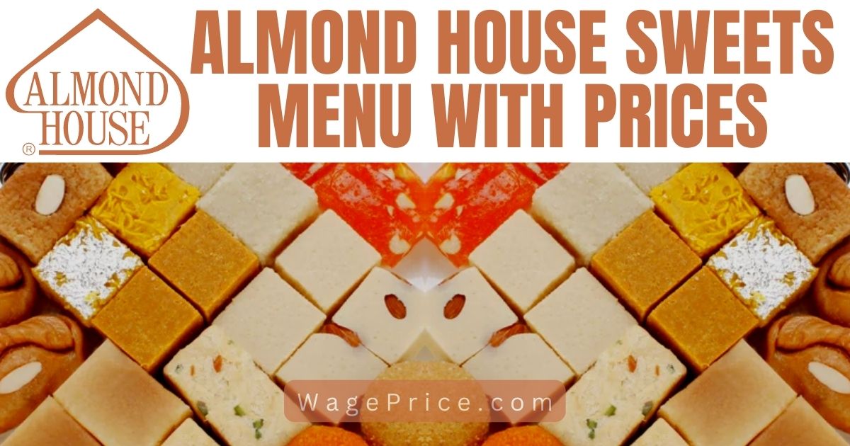 Almond House Sweets Price List 2023