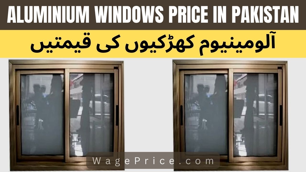 Aluminium Windows Price in Pakistan Per Sq Ft [UPDATED RATES]