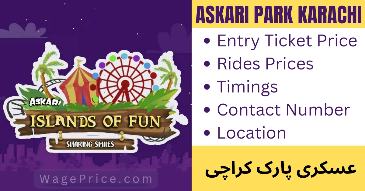 Askari Park Karachi Ticket Price 2023