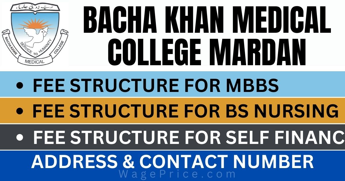 Bacha Khan Medical College Fee Structure 2023 for MBBS, BS Nursing & Self Finance
