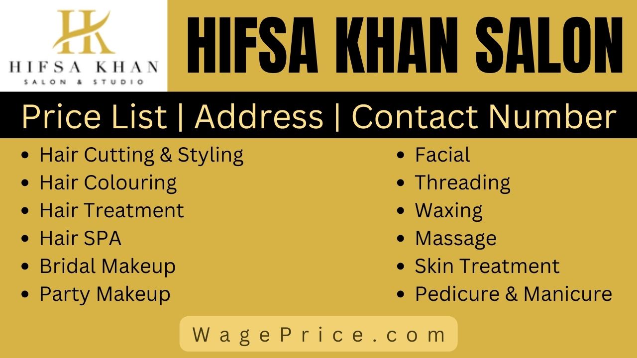 Hifsa Khan Salon Price List 2023 [UPDATED] Contact Number & Location