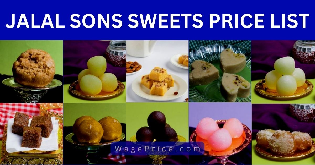 Jalal Sons Sweets Price List [NEW RATE LIST]
