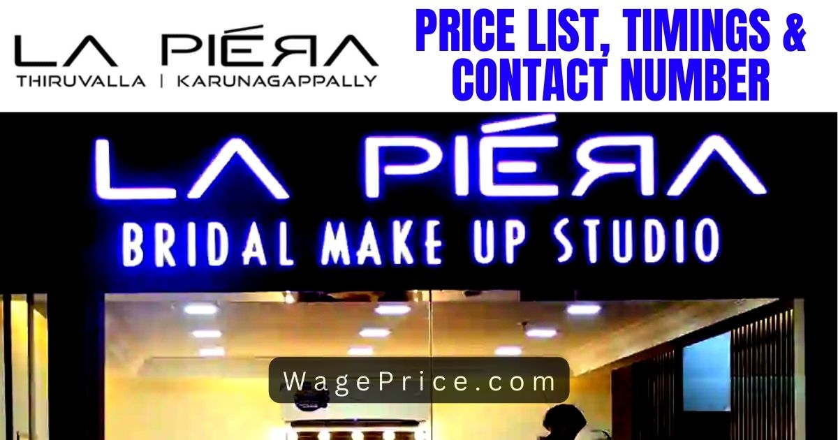 La Piera Salon Price List 2023 | Timings | Address | Contact Number